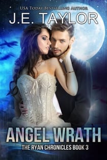 Angel Wrath - The Ryan Chronicles, #3