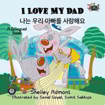 I Love My Dad (English Korean Children's Book Bilingual) - English Korean Bilingual Collection