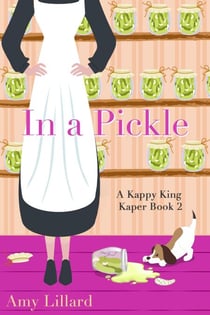 In a Pickle - Kappy King Mystery Kapers, #2