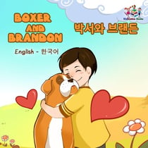 Boxer and Brandon ??? ??? English Korean - English Korean Bilingual Collection