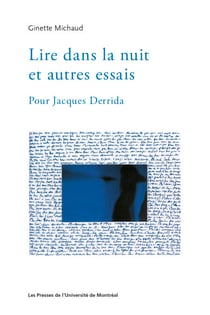Lire dans la nuit et autres essais - Pour Jacques Derrida