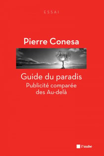 Guide du paradis - Publicité comparée des Au-delà