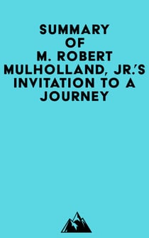 Summary of M. Robert Mulholland, Jr.'s Invitation to a Journey