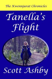 Tanella's Flight - The Kwennjurat Chronicles, #1