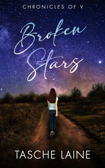 Broken Stars - Chronicles of V, #3