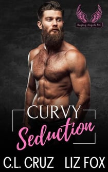 Curvy Seduction - Raging Angels MC, #7