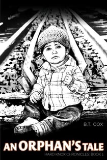 An Orphan's Tale - The Hard Knox Chronicles