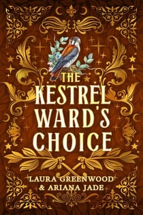 The Kestrel Ward's Choice - Purple Oak Oasis, #5