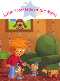 Little Footsteps in the Night - Spine-Tingling Stories, Stories to Read to Big Boys and Girls