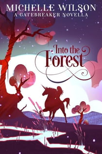 Into the Forest - Gatebreaker, #0