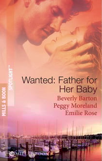 Wanted: Father For Her Baby - Keeping Baby Secret / Five Brothers and a Baby / Expecting Brand's Baby