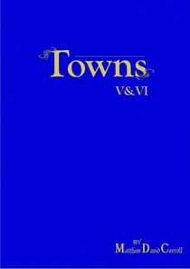 Towns: Series One V&VI - Towns, #4