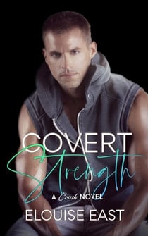 Covert Strength - Crush, #6