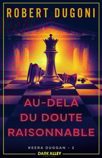 Au-delà du doute raisonnable - Keera Duggan, T2