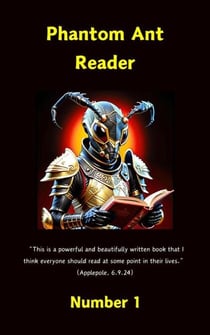 Phantom Ant Reader - Phantom Ant Reader, #1