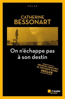 On n'échappe pas à son destin