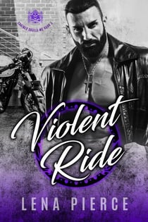 Violent Ride - Chained Angels MC, #3