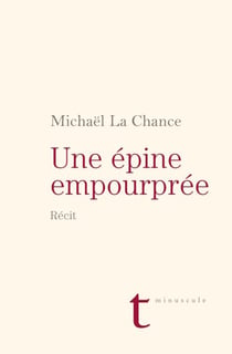 Une épine empourprée - Récit