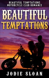 Beautiful Temptations - Beautiful Temptations Motorcycle Club Romance