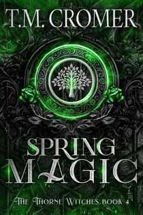 Spring Magic - The Thorne Witches, #4