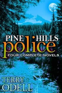 Pine Hills Police: Four Complete Novels - Pine Hills Police, #6