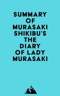 Summary of Murasaki Shikibu's The Diary of Lady Murasaki
