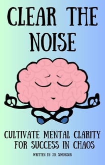 Clear the Noise