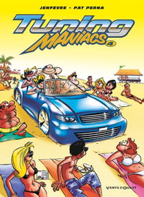 Tuning Maniacs - Tome 04 - -