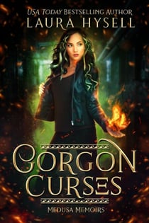Gorgon Curses - Medusa Memoirs, #1