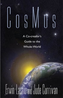 CosMos - A Co-Creator's Guide To The Whole World