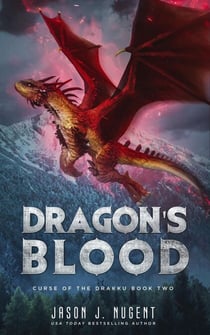 Dragon's Blood - Curse of the Drakku, #2