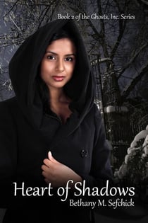 Heart Of Shadows - Ghosts, Inc., #2