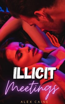 Illicit Meetings: Age Gap Forbidden Romance