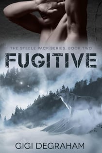 Fugitive - Steele Pack, #2