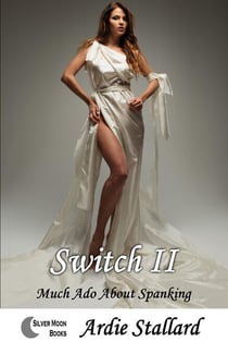 Switch II - Much Ado About Spanking - Switch, #2