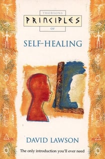 Self-Healing - The only introduction you’ll ever need