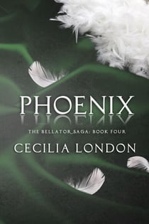 Phoenix - The Bellator Saga, #4