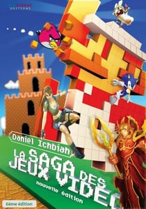 La Saga des Jeux Vidéo - 6ème édition