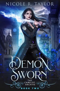 Demon Sworn - The Camelot Archive, #2