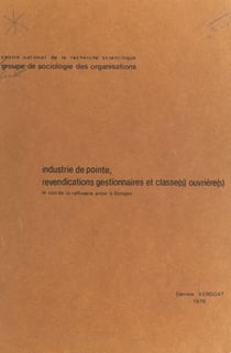 Secteur de pointe, revendications gestionnaires et classe(s) ouvrière(s) - Le cas de la raffinerie Antar à Donges