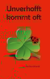 Unverhofft kommt oft