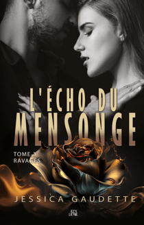 L'Écho du mensonge Tome 3 - Ravagés