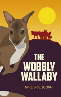 The Wobbly Wallaby - The Wobbly Wallaby, #1