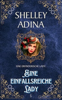 Eine einfallsreiche Lady - EINE ERFINDERISCHE LADY, #5
