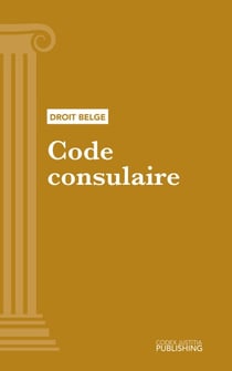 Code consulaire - Code intégral
