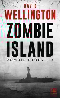 Zombie Story, T1 : Zombie Island