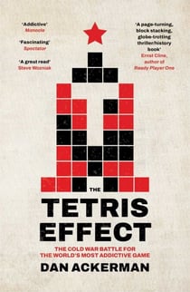 The Tetris Effect - The Cold War Battle for the World's Most Addictive Game