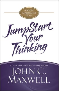 JumpStart Your Thinking - A 90-Day Improvement Plan