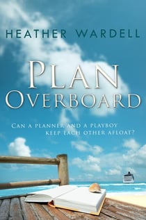 Plan Overboard (Toronto Series #14) - Toronto Collection, #14