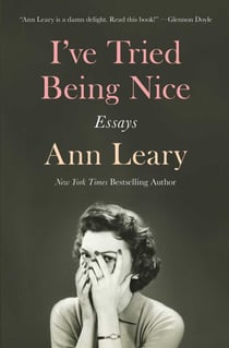 I've Tried Being Nice - Essays